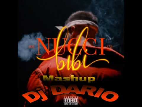 Dj $ DARIO $ - Nucci - BIBI - Mashup