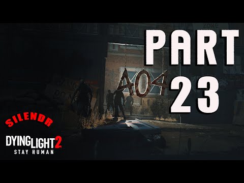 Dying Light 2-Part 23 (PS4 Pro) Gameplay,Walkthrough,No commentary [CZ/ENG]
