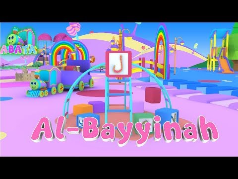 Murottal Juz Amma AL BAYYINAH Animation 3D Learning Letters Arabic Alphabet | Abata