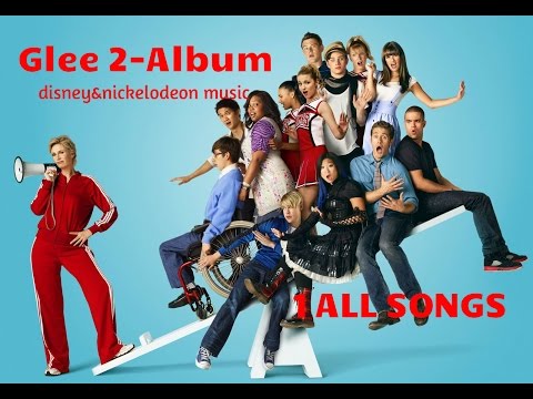 Glee 2-Album 1 ALL SONGS