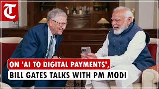 PM Modi interacts with Bill Gates on India's digital transformation