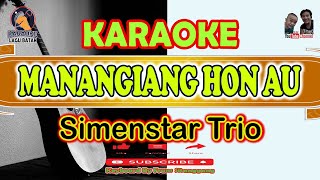 Download lagu KARAOKE MANANGIANGHON AU || SIMENSTAR TRIO mp3 Download lagu KARAOKE MANANGIANGHON AU || SIMENSTAR TRIO mp3
