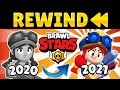 Brawl Stars Rewind 2021 - One Of The Best Year Of Brawl Stars!