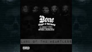 BONE THUGS   Land of Tha Heartless