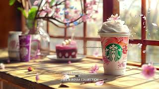 Positive Bossa Nova Jazz Music for Good Mood Start The Day ☕ Starbucks Coffee Shop Ambience