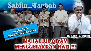Download lagu MENGGETARKAN HATI !!! MAHALLUL QIYAM GUS ILHAM Ft SABILU TAUBAH (ASYROQOT SYAMSUL KAMALI Abu Turob) mp3 Download lagu MENGGETARKAN HATI !!! MAHALLUL QIYAM GUS ILHAM Ft SABILU TAUBAH (ASYROQOT SYAMSUL KAMALI Abu Turob) mp3