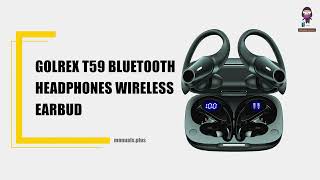 GOLREX T59 Bluetooth Earbuds: Pairing, Setup, and User Guide