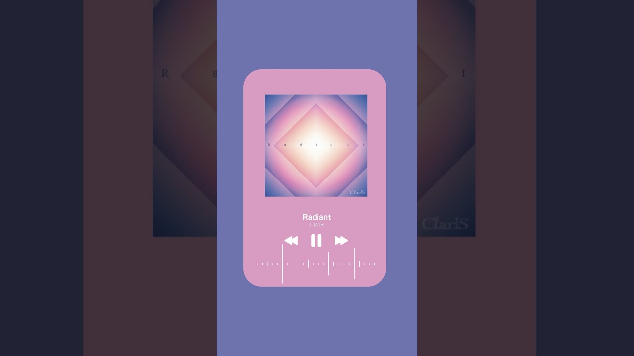 #ClariS - ♪Radiant #リコリコ