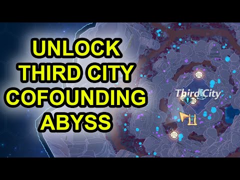 Unlock Third City Map Confounding Abyss Tower Of Fantasy 2.1