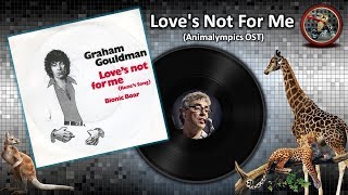 Graham Gouldman【Love&#39;s Not For Me 1980】(Lyrics MV)(1080p)(Rene&#39;s Song)(Animalympics OST)