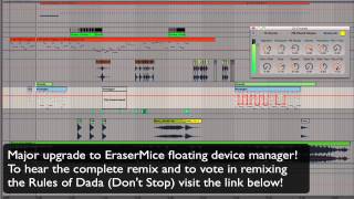 Remixing Dada Life Don&#39;t Stop w/ EraserMice &amp; Ableton Live