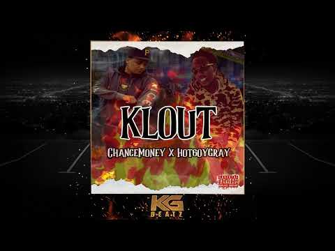 ChanceMoney x Hot60yGray - Klout [New 2022]