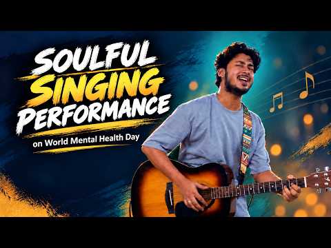Soulful singing performance on World Mental Health Day.