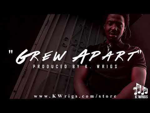 Mozzy Type Beat 2018 - "Grew Apart" (Produced by K. Wrigs)