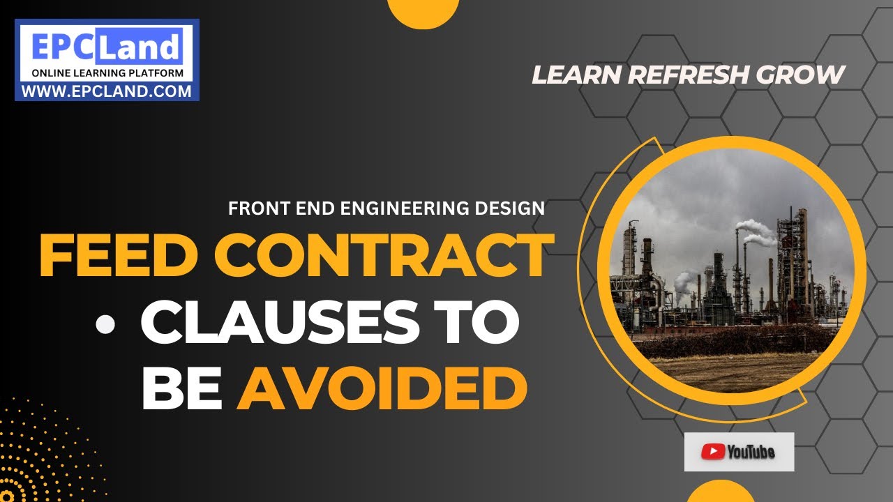 Avoid These Contract Clauses in Oil and Gas Project Feeds: Ensuring Smooth Operations