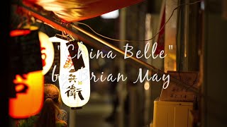 Brian May: China Belle (Lyrics Video)