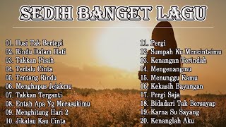 Download lagu Kumpulan Lagu Sedih Paling Enak Didengar Saat Santai, Teman Kerja, Teman Ngopi, HD mp3