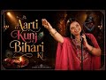 Aarti Kunj Bihari Ki Swati Mishra Shri Krishna Aarti Krishna Bhajan