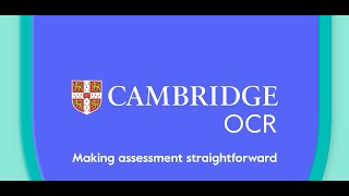 Cambridge OCR: Making assessment straightforward