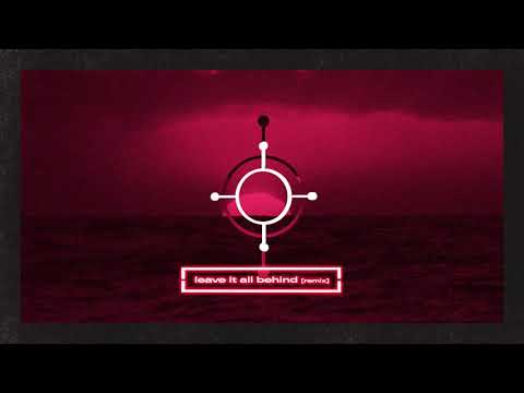 Video thumbnail for Leave it All Behind (Aerolite & VLTGE Remix)