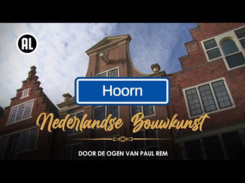 De bouwstijlen van Hoorn & Enkhuizen | NEDERLANDSE BOUWKUNST DOOR DE OGEN VAN PAUL REM