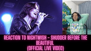 FIRST TIME REACTION/ANALYSIS TO NIGHTWISH - SHUDDER BEFORE THE BEAUTIFUL (OFFICIAL LIVE VIDEO)