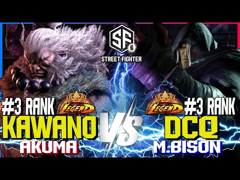 SF6 ▰ KAWANO (#3 Ranked Akuma/Gouki) vs DCQ (#3 Ranked M Bison/Vega) ▰ HIGH LEVEL GAMEPLAY