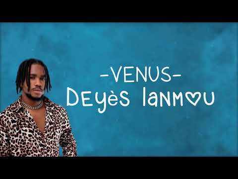 [Lyrics Video] Jude Jean Platel - VENUS (Deyès Lanmou)
