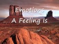 Emotions - A feeling is.wmv