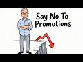 The Peter Principle: Why Saying No To A Promotion Might Be Your Best Move