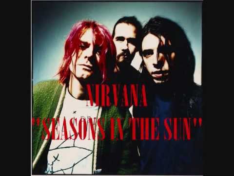 Nirvana - Seasons In The Sun (Audio)