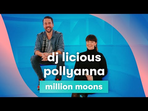 MNM LIVE: DJ Licious x PollyAnna - Million Moons