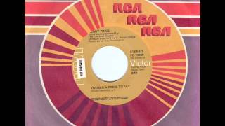 Kenny Price "Too Big A Price To Pay"