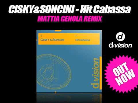 CISKY & SONCINI - HIT CABASSA (MATTIA GENOLA REMIX)