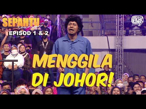 Sepahtu Reunion Live Tour 2022 - JOHOR memang MANTUL!