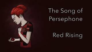The Song of Persephone - Red Rising Trilogy