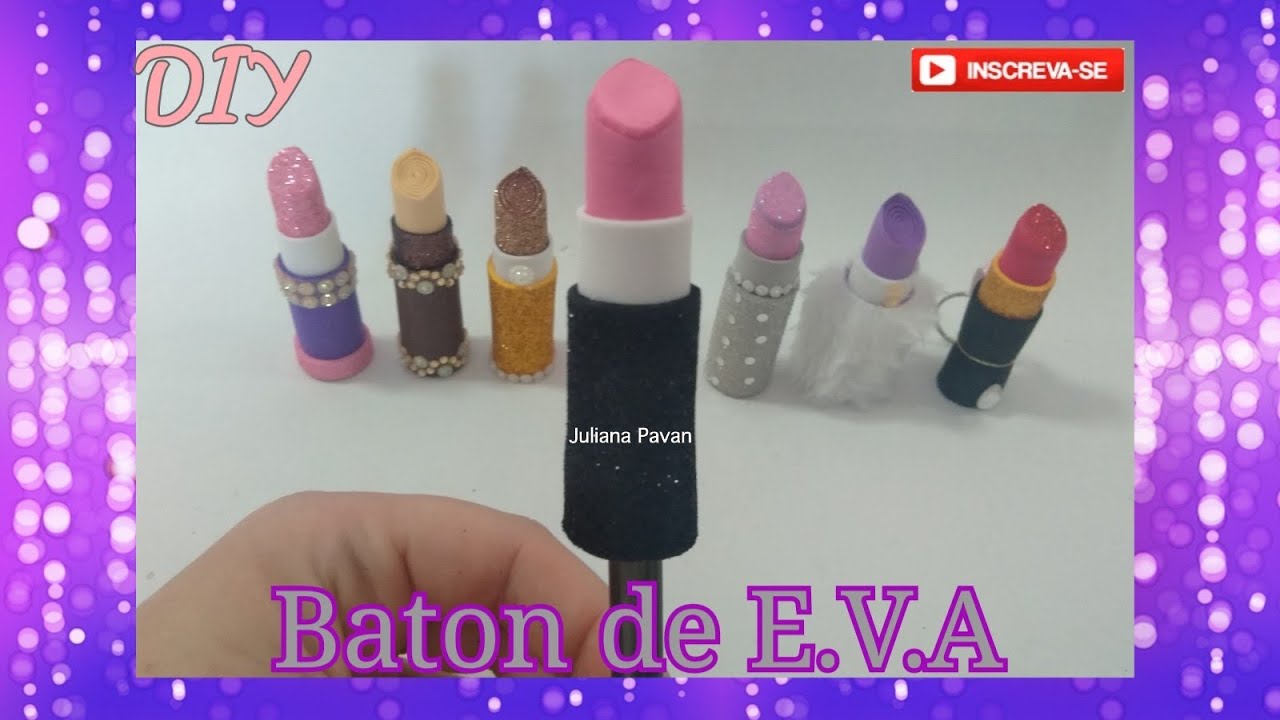 💄 Baton de E.V.A para ponteira ou chaveiro! Lindo, fácil e pode ser feito com sobras!!