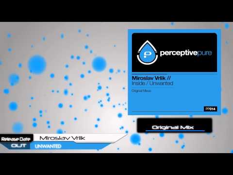 Miroslav Vrlik - Unwanted (Original Mix)