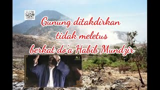 Download lagu karomah Habib Mundzir ketika gunung papandayan sama dengan jabal uhud mp3