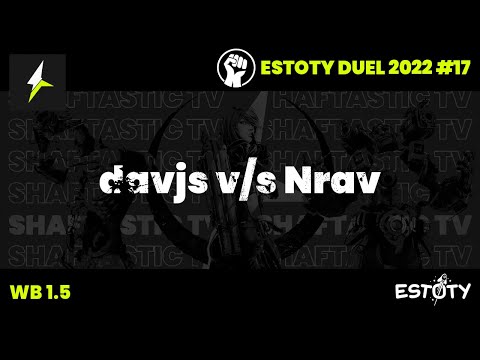 Estoty Duel 2022.17 - WB 1.5 - davjs v/s Nrav