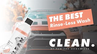 CLEAN By Pan The Organizer Rinseless Wash! High Lubrication & Safe on All Surfaces