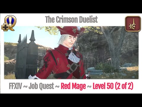 FFXIV Red Mage Level 50 Job Quest (2 of 2) ~ Heavensward ~ The Crimson Duelist