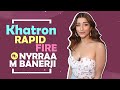 Khatron Ke Khiladi Rapid Fire Ft Nyrraa Banerji Phobias Style More