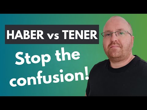 HABER vs. TENER einfach erklärt: Endlich den Unterschied verstehen!