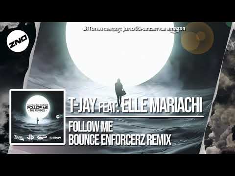 DNZ368 // T-JAY FEAT. ELLE MARIACHI -  FOLLOW ME BOUNCE ENFORCERZ REMIX (Official Video DNZ Records)