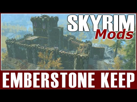 Skyrim SE Mods - Emberstone Keep