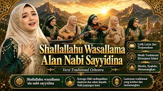 Download lagu SHALLALLAHU WASALLAMA 'ALA NABI SAYYIDINA 🌙 Sholawat Merdu Bikin Hati Tenang mp3