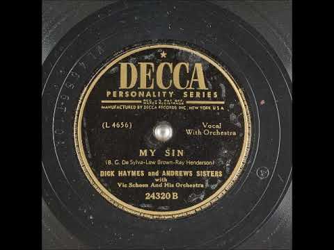 My Sin ~ Dick Haymes and Andrews Sisters with Vic Schoen and His Orchestra (1948)