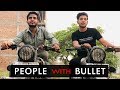 People With Bullet | Bullet Lovers | Abhishek Kohli