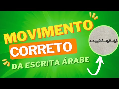 O movimento correto da escrita árabe